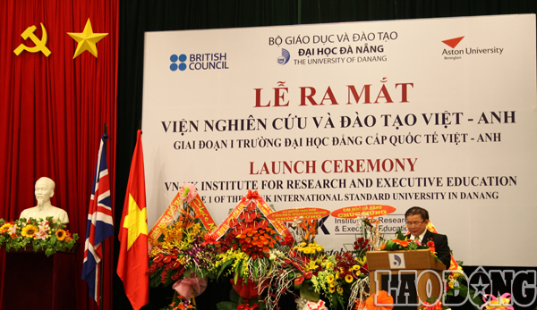 Theo GS.TSKH Bùi Văn Ga, Thứ trưởng Bộ GD&ĐT, Viện Nghiên cứu và Đào tạo Việt –Anh được xem là cơ sở đào tạo cấp đại học và nghiên cứu khoa học quốc tế đầu tiên tại miền Trung